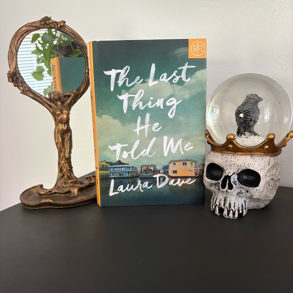 The Last Thing He Told Me by Laura Dave